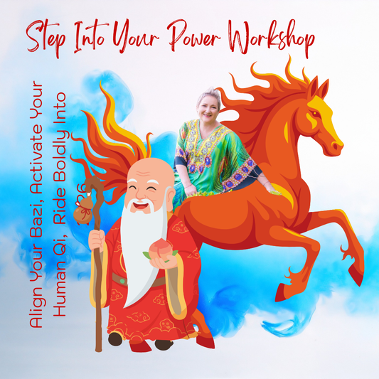 2026 Workshop -  Step Into Your Power: A Day of Bazi & Qi Alignment for the Fire Horse Year