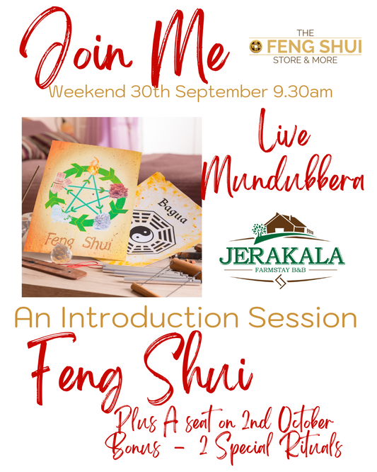 2023 In Person Feng Shui Workshop Mundubbera - Introduction to Feng Shui